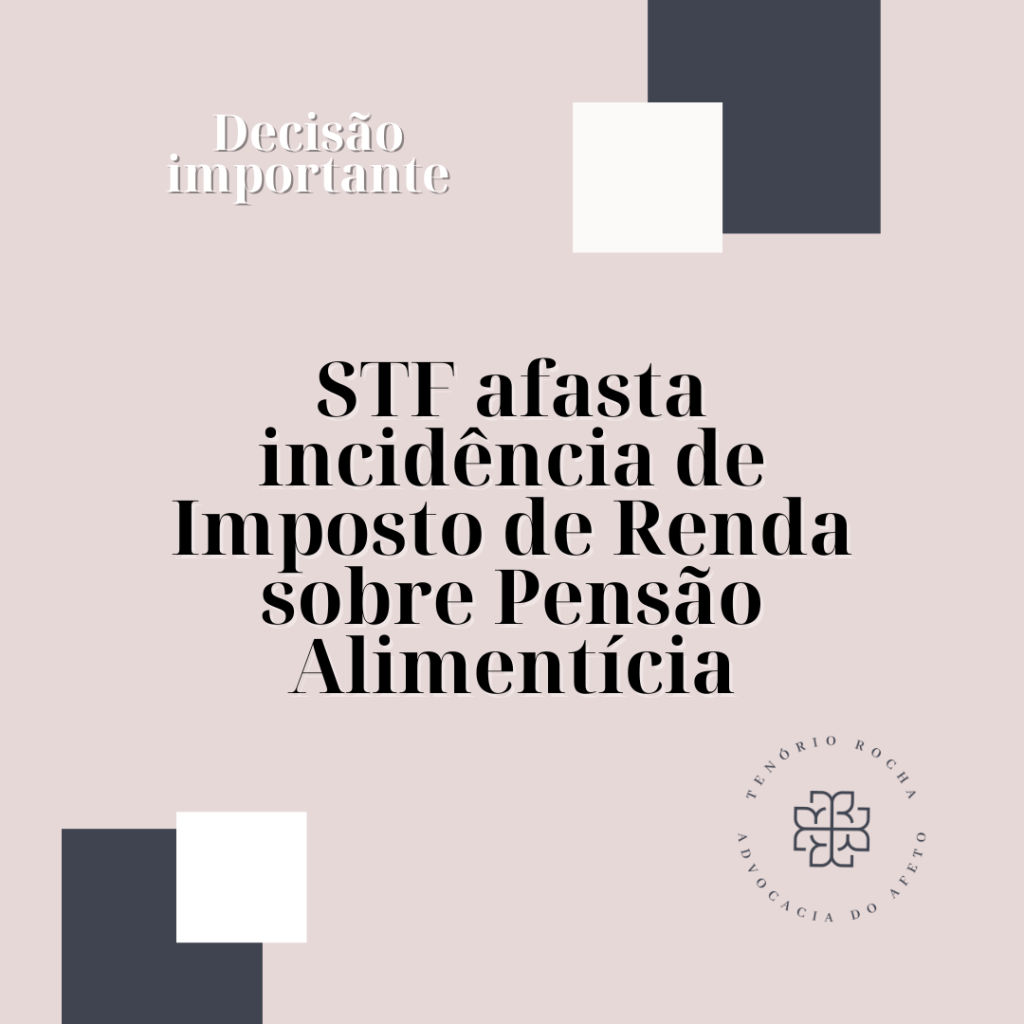 Imposto de Renda x Pensão&nbsp;Alimentícia